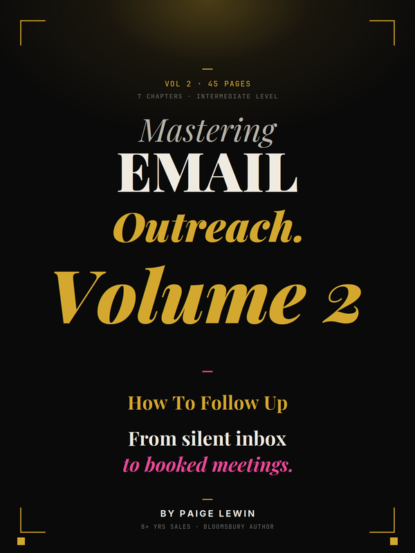 Mastering the Art of Email Outreach: A Beginner’s Guide to Building Connections (VOLUME II)